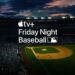 PARE de assistir Friday Night Baseball! Apple desiste da MLB em 2025?