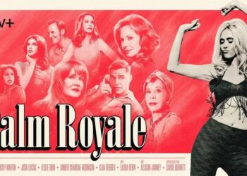 O que ninguém te conta sobre a 2ª temporada de Palm Royale na Apple TV!